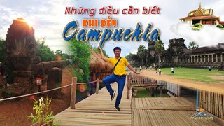 Những điều thú vị ở Campuchia xứ chùa tháp