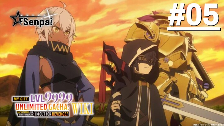 Gacha Vô Hạn - Tập 05 (Vietsub)