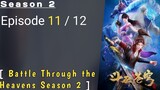 Battle Through the Heavens Season 2 Episode 11 Sub Indonesia