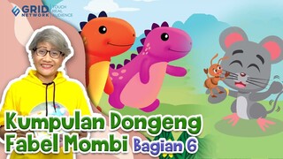 Dongeng Anak Indonesia -  Kumpulan Dongeng Fabel Mombi Bagian 6