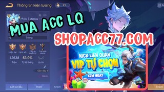 Cách Mua Acc Liên Quân Sao Cho Uy Tín Và Rẻ Mình Mua Được Nick Siêu Xịn Nhiều Tướng Và Trabg Phục
