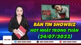 Bản Tin Showbiz Trong Tuần: MV Mới Của Jack Bị Chỉ Trích Dữ Dội, Phạm Quỳnh Anh Khoe Bạn Trai