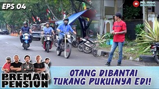 ANAK PARKIR DIBANTAI TUKANG PUKULNYA EDI! - PREMAN PENSIUN