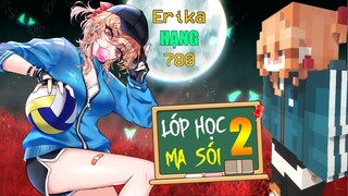 Minecraft LỚP HỌC MA SÓI 2 #6- NỖI SỢ TỪ QUÁ KHỨ CỦA ERIKA - HẠNG 780 MA SÓI  🐺 vs 🏐