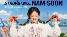 13.Strong Girl Nam-soon