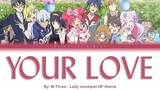 Your Love | M Three | Full ROM / KAN / ENG Color Coded Lyrics