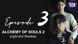 Alchemy of Souls 2 : Episode 3 full English Sub (1080p)