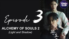 Alchemy of Souls 2 : Episode 3 full English Sub (1080p)