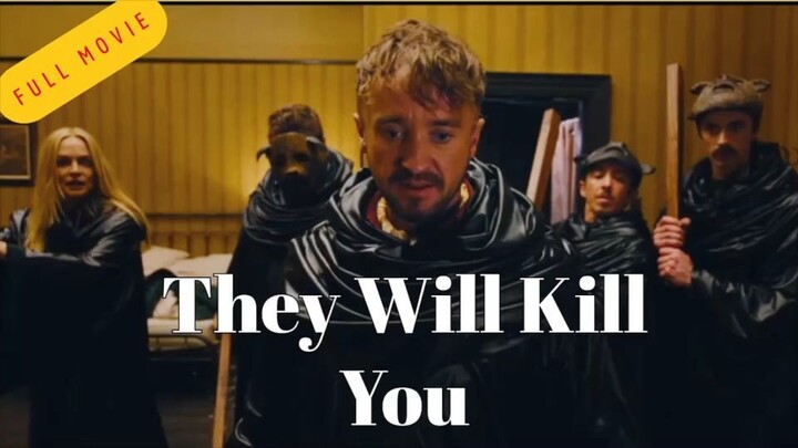 They Will Kill You Full Movie Review & Facts Explained | They Will Kill You