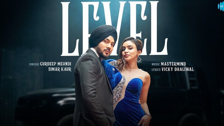 Level Official Music Video Gurdeep Mehndi, Simar Kaur, Ankita Sharma, Mastermind, Vicky Dhaliwal