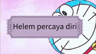 Doraemon Helem percaya diri