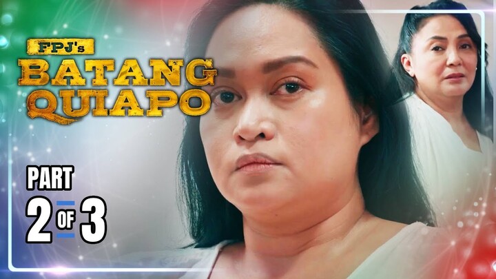 FPJ's Batang Quiapo | Episode 363 (2/3) | July 8, 2024