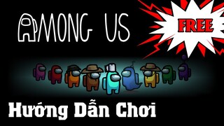 Hướng Dẫn Chơi AMONG US Trên Điện Thoại & PC Miễn Phí | AMONG US MOBILE