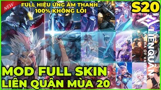 Hướng Dẫn MOD Full Skin Liên Quân Mới Nhất Mùa 20 Có Hiệu Ứng Âm Thanh