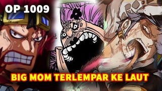 OP 1009 !! BIG MOM THE END | SERANGAN KOMBINASI KID & LAW MENGALAHKAN  BIG MOM (ONE PIECE)