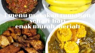 3 Menu Masakan Rumahan Sederhana Sehari-hari Murah Meriah Enak