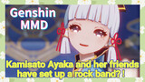 [Genshin MMD] Kamisato Ayaka and her friends, have set up a rock band?！