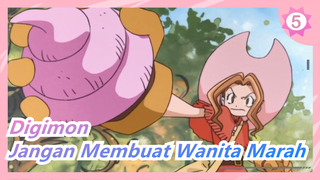 Digimon|[Video Mashup]Jangan Membuat Wanita Marah_5