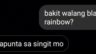 BAKIT WALANG BLACK SA RAINBOW?🤨