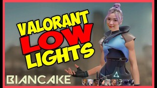 VALORANT LOWLIGHTS | BIANCAKE