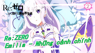 [Re: Zero] Emilia - Cắt đoạn những cảnh chính_2