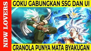 KEREN PARAH!!! GOKU BISA GABUNGKAN ULTRA INSTINCT DAN SUPER SAIYAN GOD, GRANOLAH PUNYA DOJUTSU UNIK