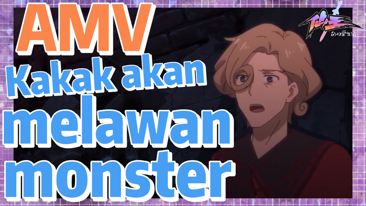 [The Daily Life of the Immortal King] AMV | Kakak akan melawan monster