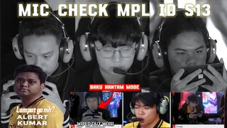 MIC CHECK GILAK ONIC, AURA, AE, EVOS, BTR, RRQ - REACTION MIC CHECK MPL ID S13 - PART 2