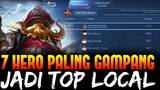 Cukup 15 Match 7 Hero Ini Udah Bisa Jadi Top Local | Cara Jadi Top Local Mobile Legends