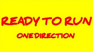 One Direction - Ready to Run (video lyrics)