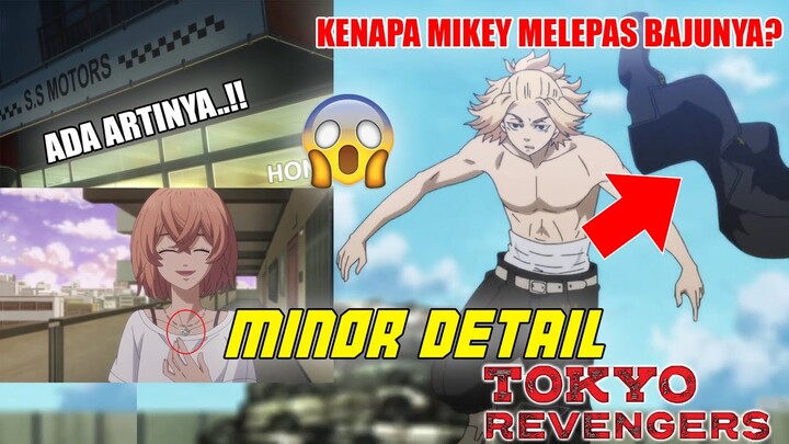 Ada Yg Kelewatan..?! Pasti Tidak Disadari..!! | Minor Detail Eps. 11 - 19 Tokyo Revengers