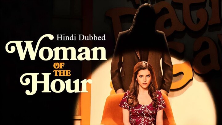 Woman Of The Hour (2024) | Hindi dubbed full HD movie | (1080p).