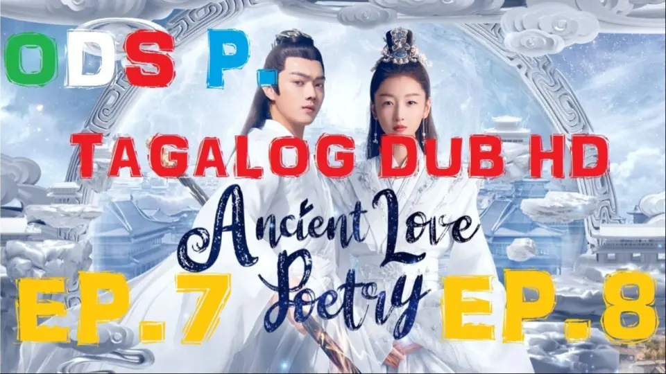 Ancient Love Poetry Episode 7 8 alog Bilibili Ancient Love Poetry Episode 7 8 alog Bilibili
