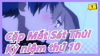 [Cặp Mắt Sát Thủ! Mashup / Buồn /Tình yêu đích thực] Kỷ niệm thứ 10, Toradora! Là tuyệt nhất!_1