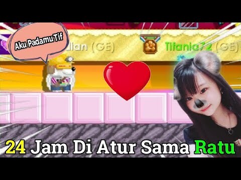 24 Jam Di Atur Ratu Tifania - GrowTopia Indonesia