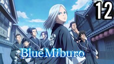 Blue Miburo Episode 12