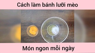 Làm bánh lưỡi mèo