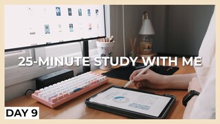 25-MINUTE STUDY WITH ME (DAY 9) | afternoon, keyboard asmr, no bgm | KIRA