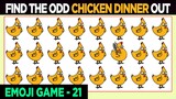 Winner Winner Chicken Dinner Odd One Out Emoji Games 21 | PUBG Chicken Dinner and Find The Odd Emoji