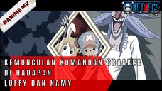 ONE PIECE - KEMUNCULAN KOMANDAN CRACKER DI HADAPAN LUFFY DAN NAMY (NEFFEX - THE ITCH)  #ONE PIECE[AM