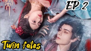 [ENG] EP 2 Twin fates