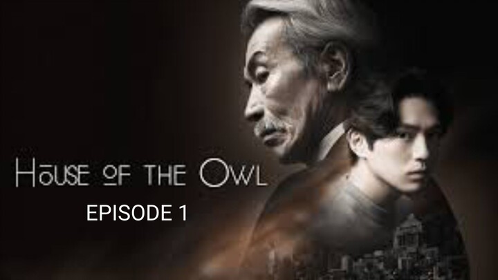 🇯🇵|EP 1 House Of The Owl (2024) English Sub