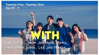 [Twenty Five, Twenty One OST Pt.7]Kim Tae Ri, Nam Joo Hyuk,Bona,Choi Hyun Wook, Lee Joo Myung - With