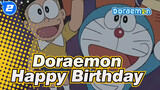Doraemon|[9/3] Happy Birthday， Doraemon（AMV/MAD）_2