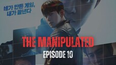 Tʜᴇ Mᴀɴɪᴘᴜʟᴀᴛᴇᴅ | Eᴘɪsᴏᴅᴇ 10 | Dᴜʙ Iɴᴅᴏ