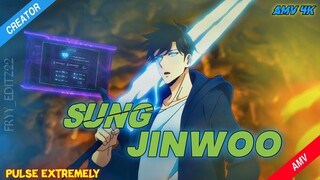 SUNG JINWOO_PULSE EXTREMELY [ AMV/EDIT ] 4K🌿🥶🥶
