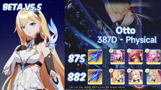 HI3 BETA 5.5 - [Red Lotus 387D] Otto (Physical) 882; 875 Pts - PE(S0) HOS SnS New Elf