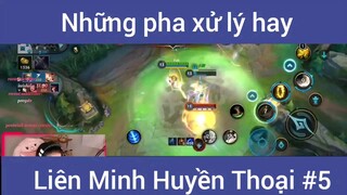 Những pha xử lý hay LMHT #5