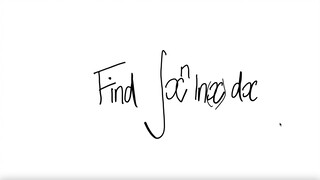exp Find integral ∫x^n ln(x) dx