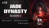 Jade Dynasty Season 2 Episode 12 [38] [Subtitle Indonesia]
